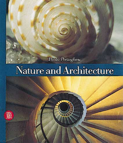 обложка книги Nature and Architecture книга Nature and Architecture, автор: Paolo Portoghesi